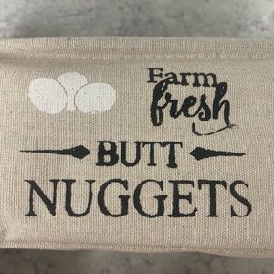 NWOT Canvas Bag - Farm Fresh Butt Nuggets
